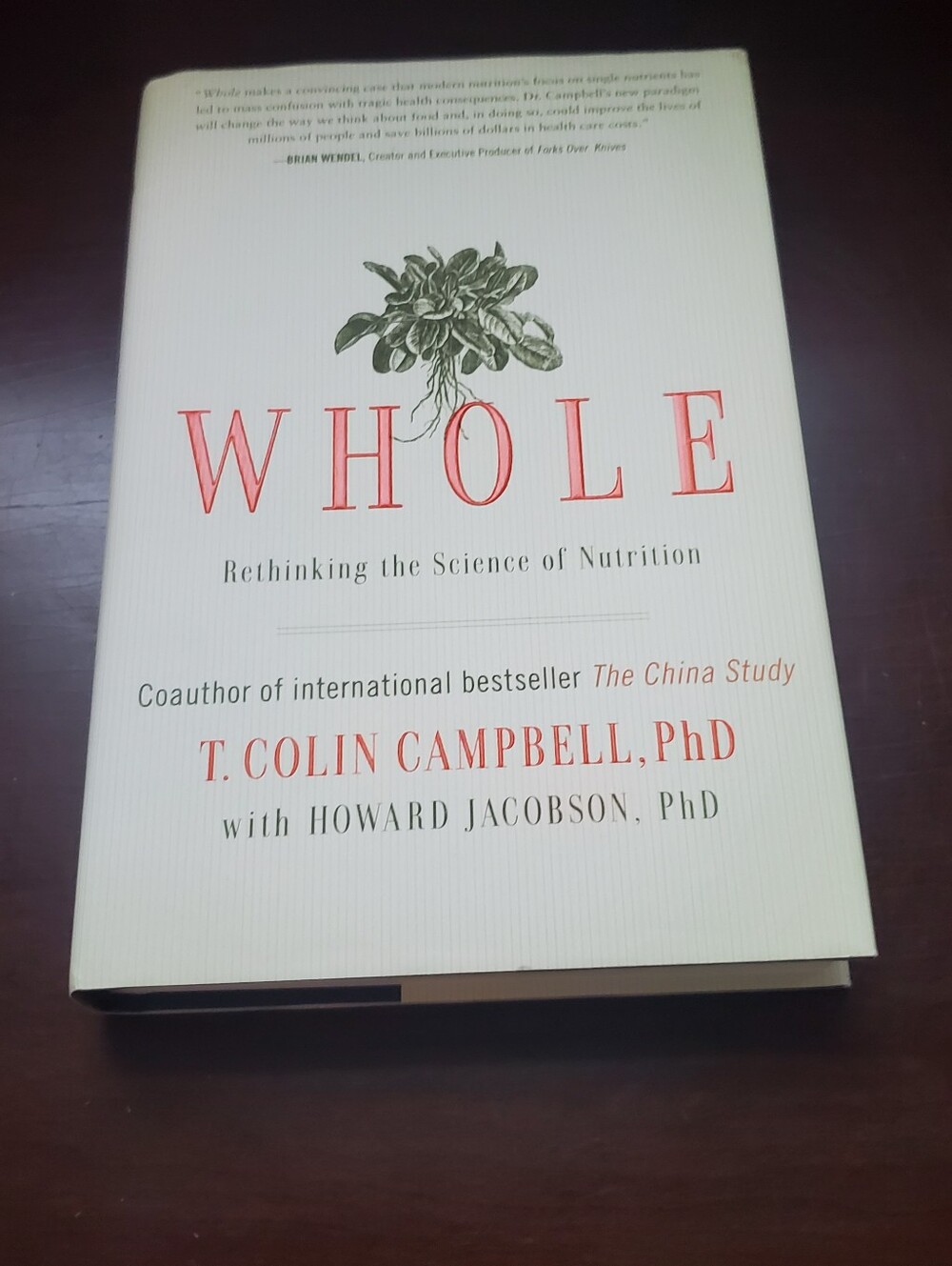 Whole by T. Colin Campbell, PhD - Hardcover Preowned